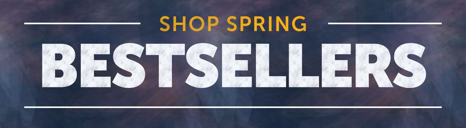 Shop Spring Bestsellers