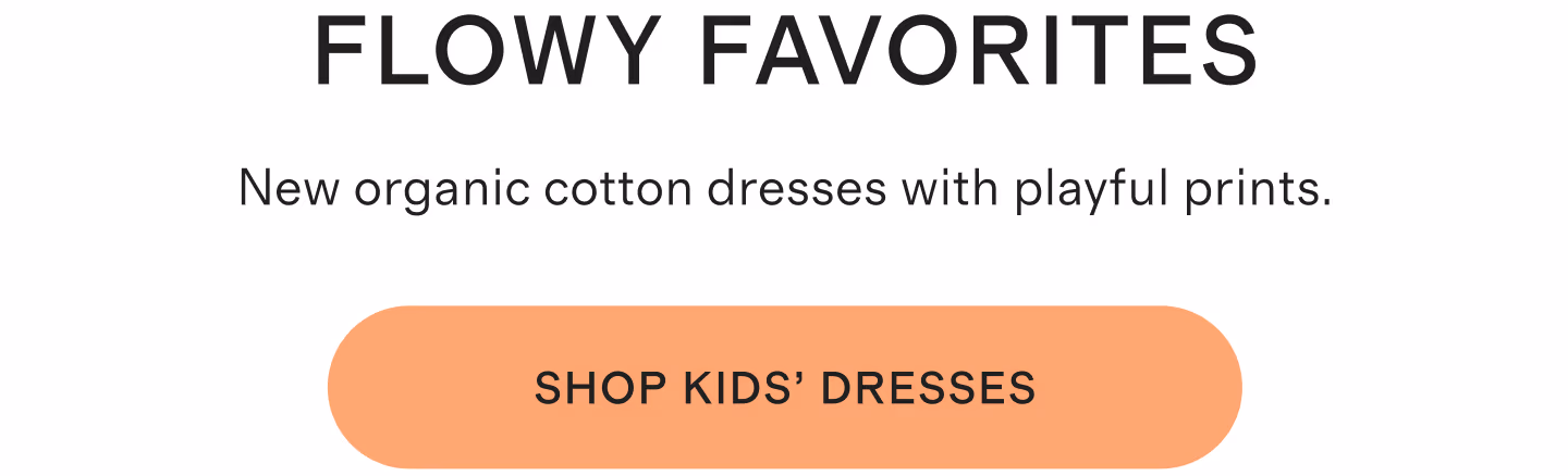 Flowy favorites