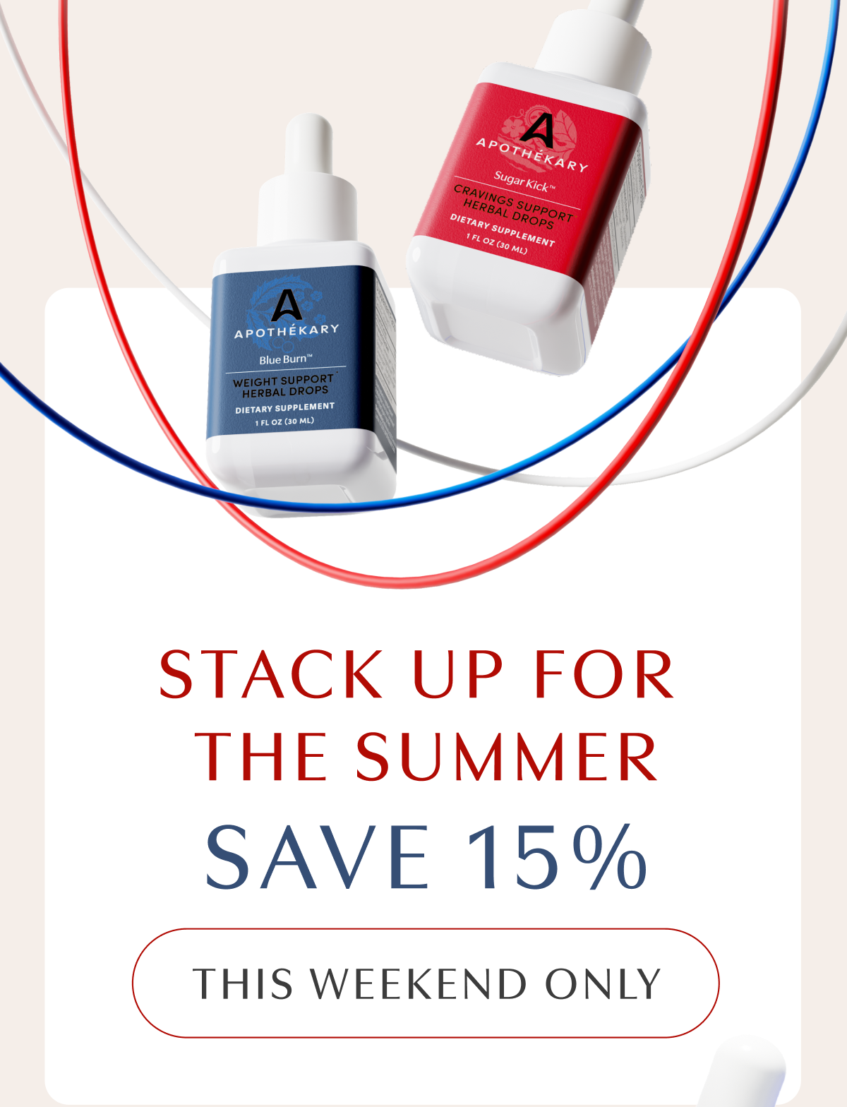 STACK UP FOR THE SUMMER | SAVE 15% | THIS WEEKEND ONLY