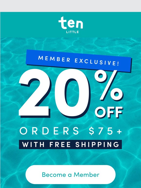 Members are getting 20% off everything sitewide right now.