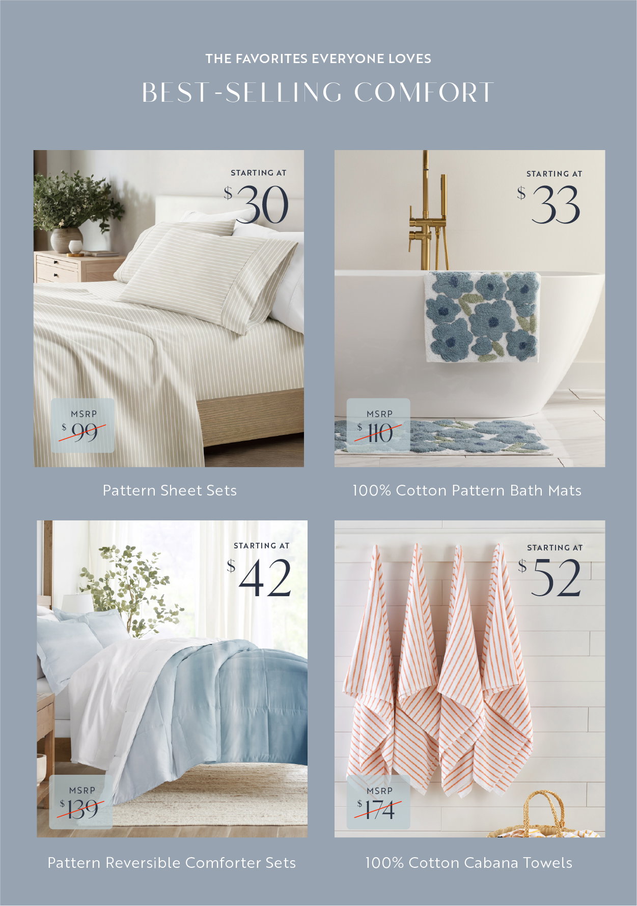 The favorites everyone loves - Best -selling comfort
