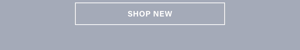 SHOP NEW