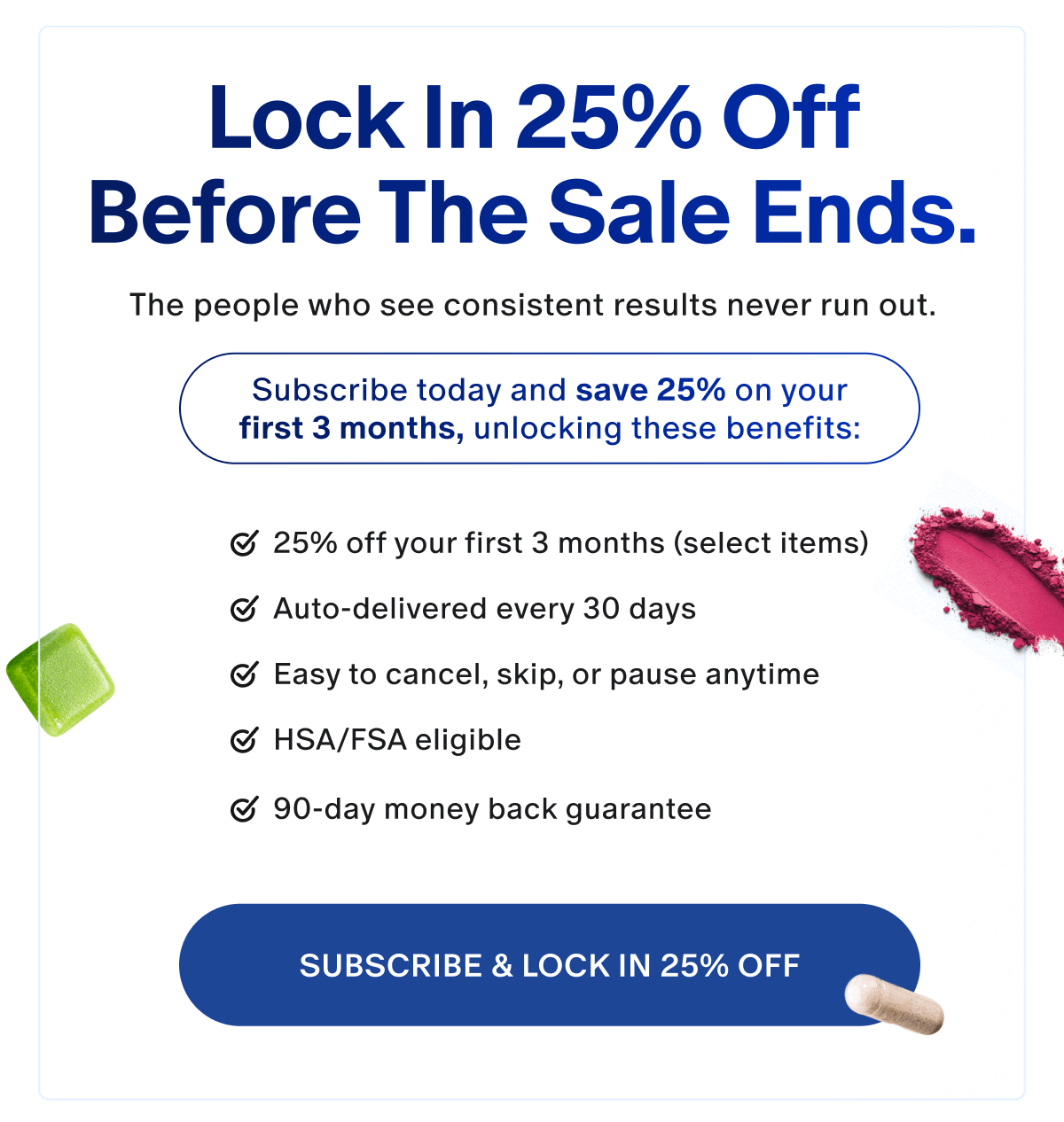 Lock in 25% off before the sale ends