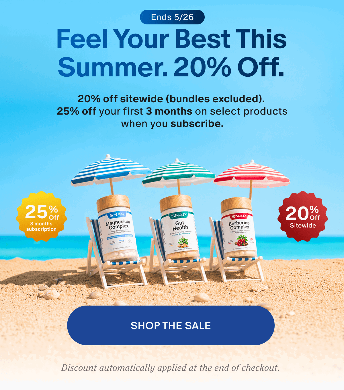 Feel your best this summer. 20% off.