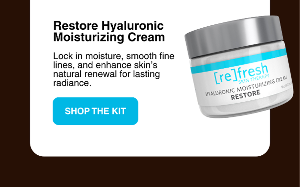 Restore Hyaluronic Moisturizing Cream
