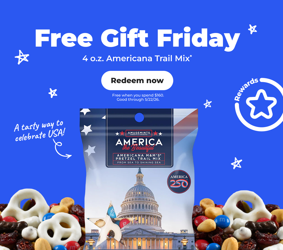 [Rewards] Free Gift Friday: A tasty way to celebrate USA! 4 o.z. Americana Trail Mix* (Free when you spend $160) Good through 5/22/26 - Redeem now