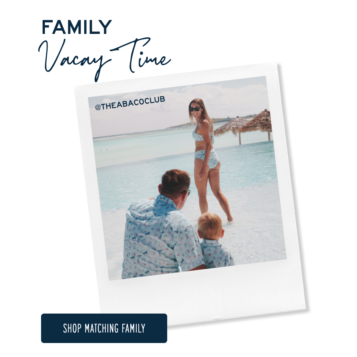 FAMILY VACAY TIME  SHOP MATCHING FAMILY