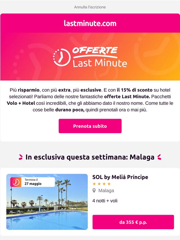 La tua vacanza a partire da 125 €? Sì, è un'offerta Last Minute!