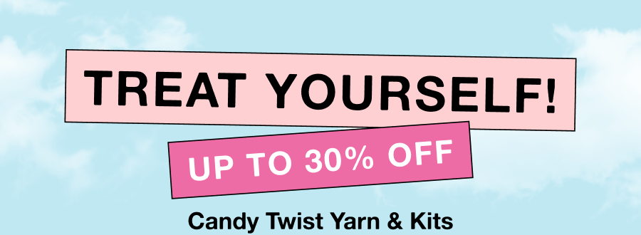 Up to 30% off Candy Twist kits & yarn