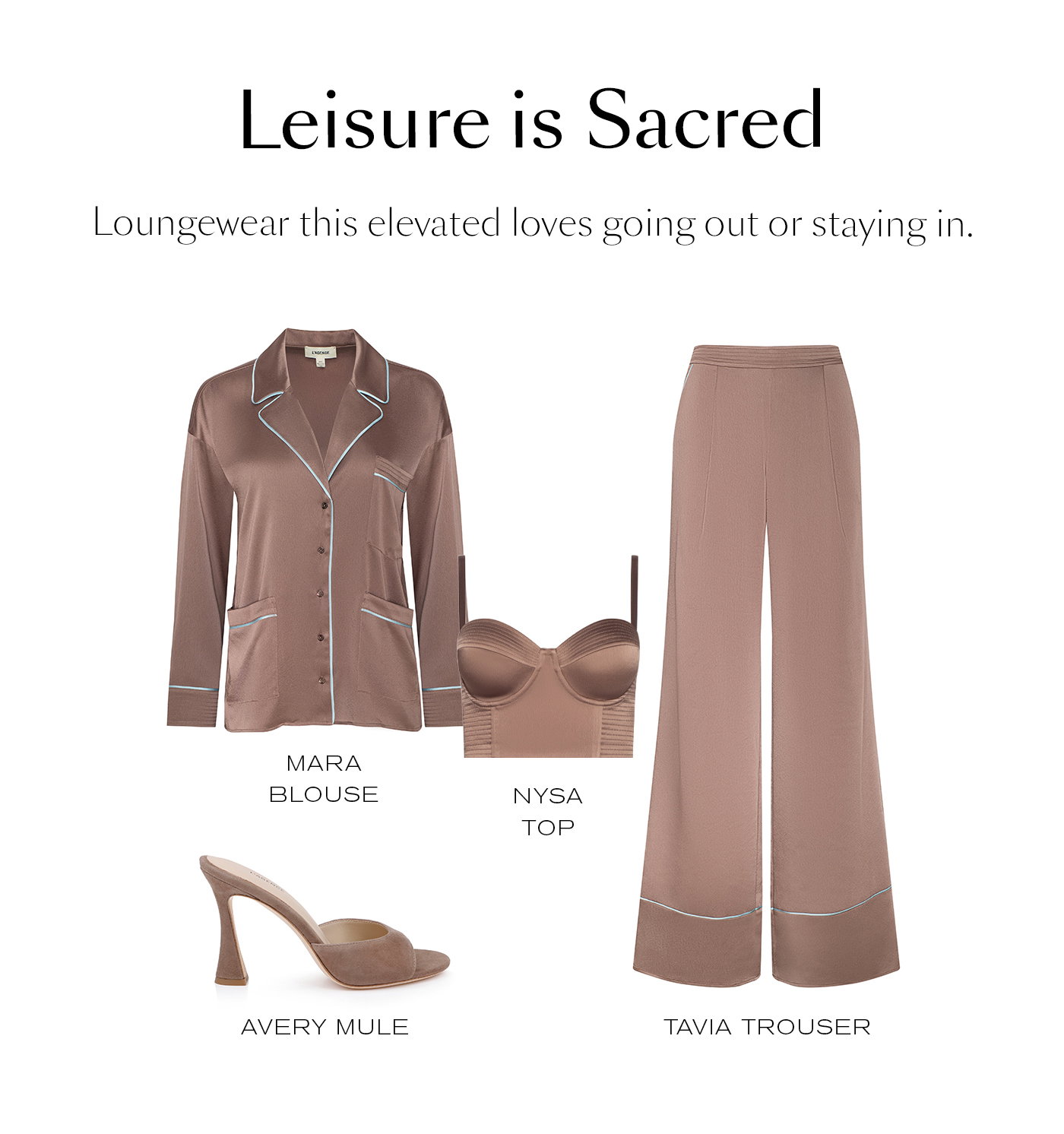 Leisure is Sacred  Loungewear this elevated loves going out or staying in. 
