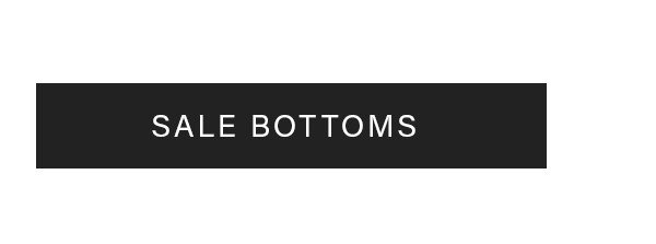 Sale Bottoms