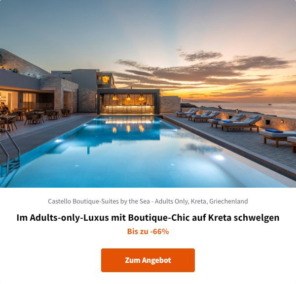 Im Adults-only-Luxus mit Boutique-Chic auf Kreta schwelgen