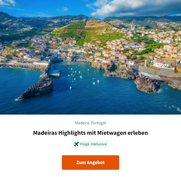 Madeiras Highlights mit Mietwagen erleben