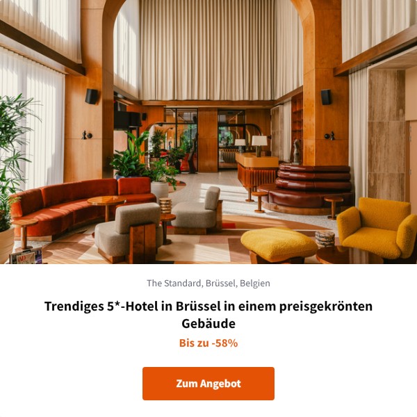 Trendiges 5*-Hotel in Brüssel in einem preisgekrönten Gebäude