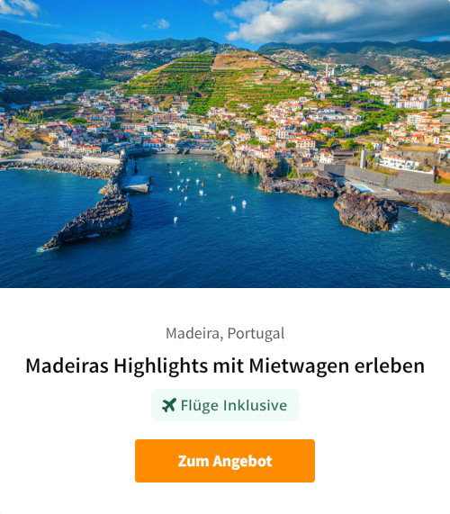 Madeiras Highlights mit Mietwagen erleben