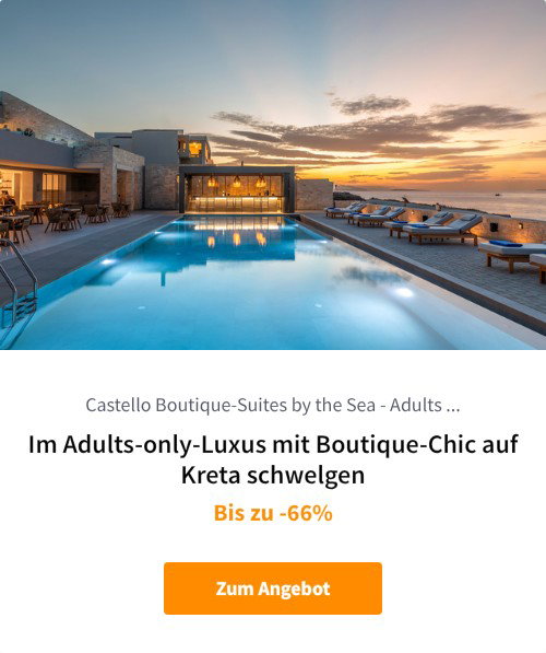 Im Adults-only-Luxus mit Boutique-Chic auf Kreta schwelgen