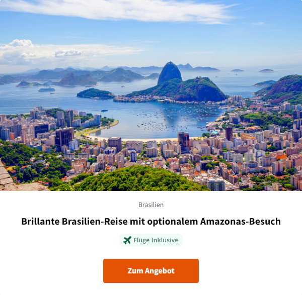 Brillante Brasilien-Reise mit optionalem Amazonas-Besuch
