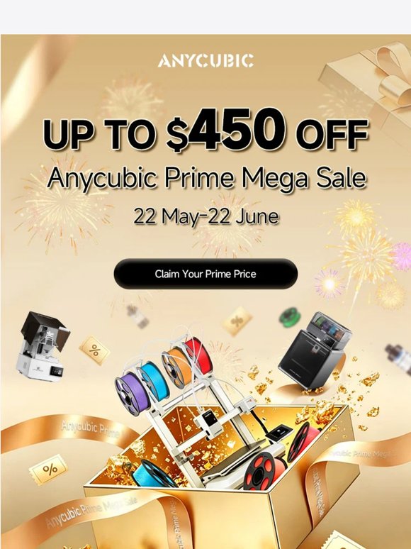 🔥Up to $450 OFF — Anycubic Prime Sale is Live!
