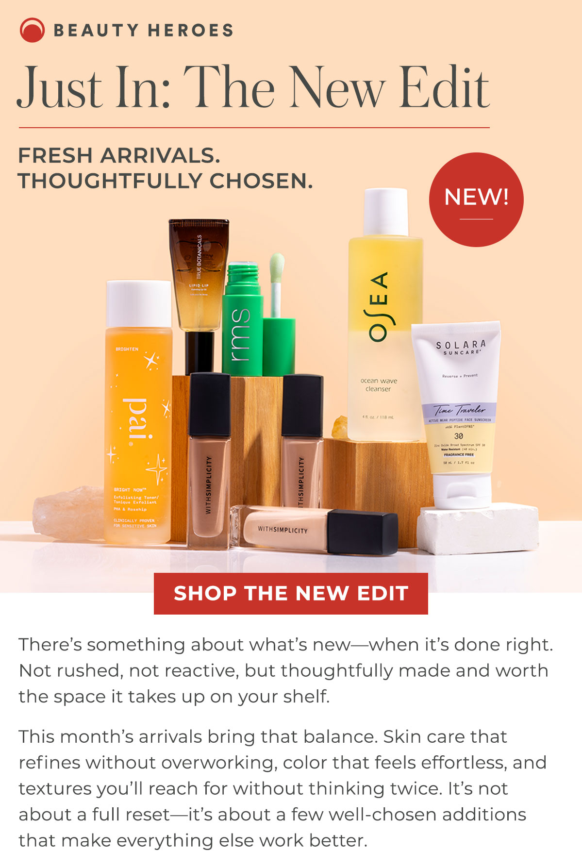 Just In: The New Edit | Fresh arrivals. Thoughtfully chosen.