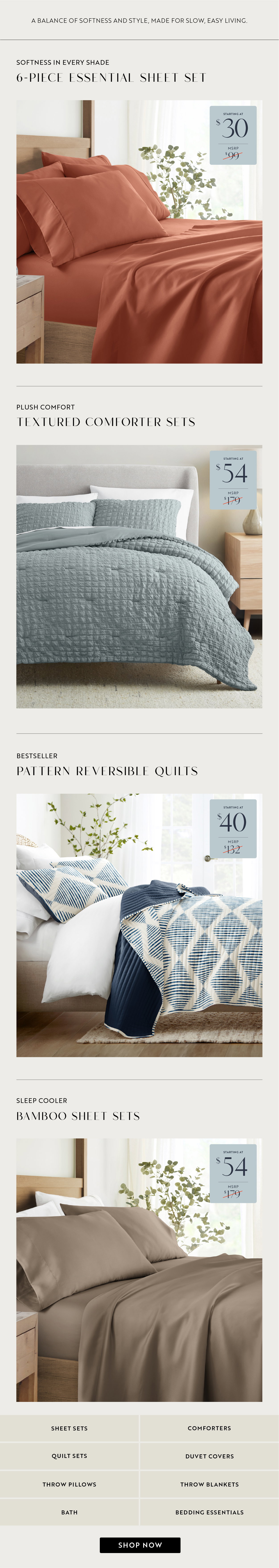 A balance of softness and style, made for slow, easy living.
