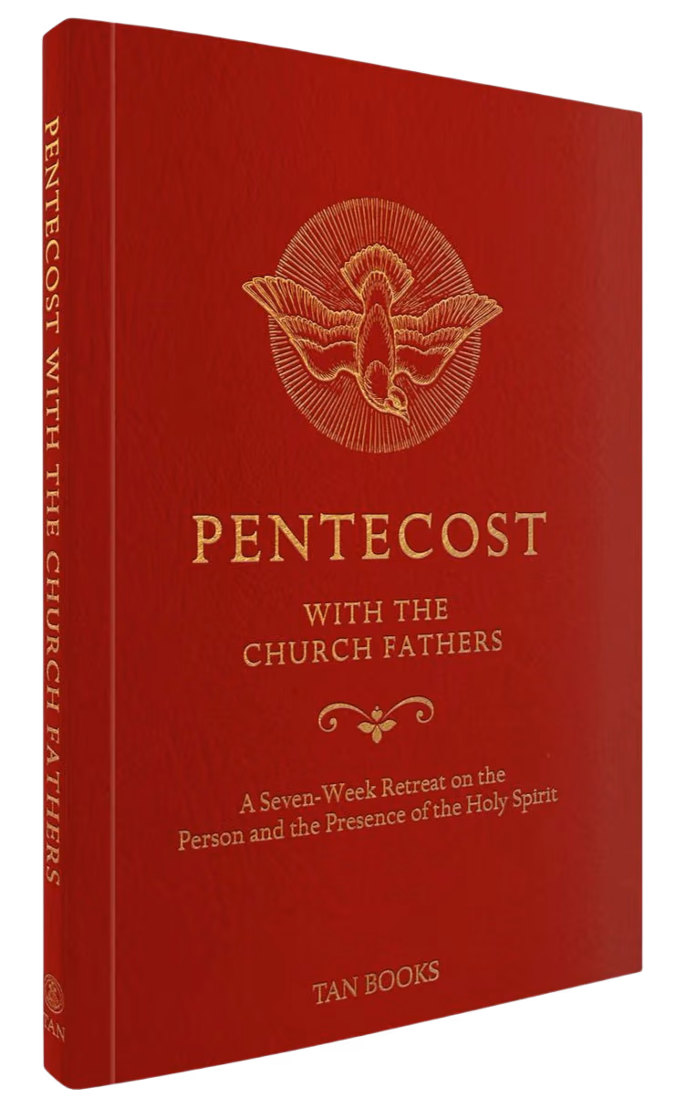Pentecost with the Church Fathers