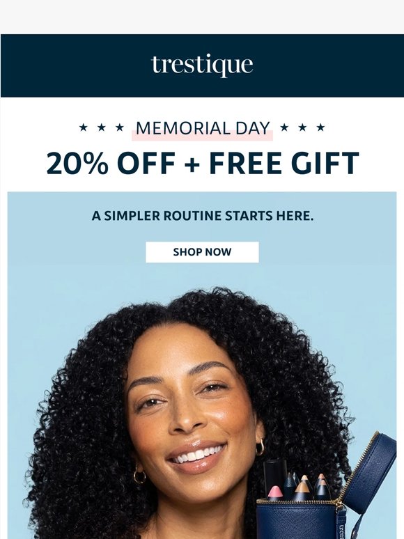 Memorial Day — 20% Off + Free Gift