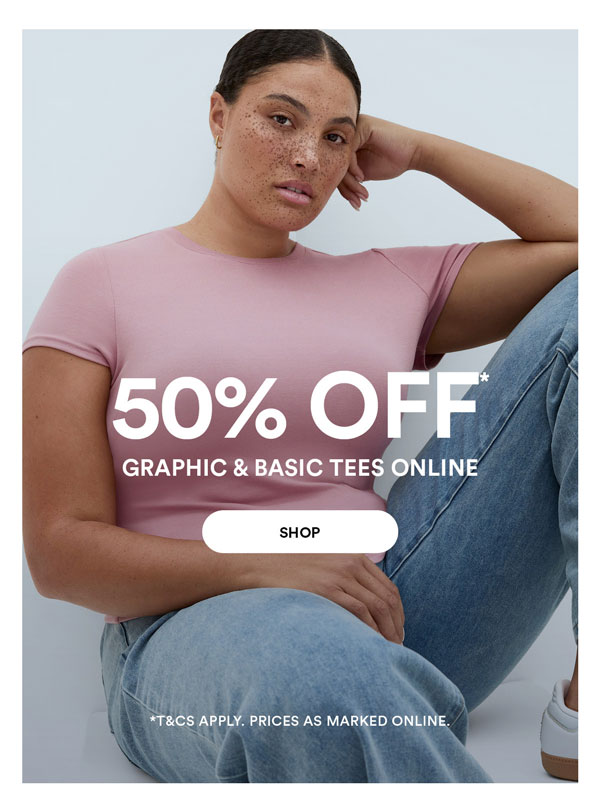 Shop 50% Off* All Online ExclusiveTees