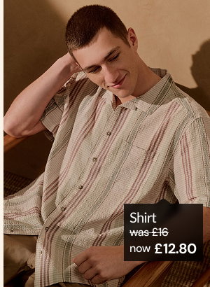 Striped seersucker shirt was £16 now £12.80.