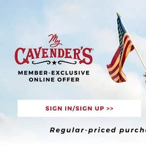 MY CAVENDER'S MEMBER-EXCLUSIVE ONLINE OFFER | $30 OFF WHEN YOU SPEND $200+ PLUS FREE SHIPPING | SIGN IN/SIGN UP