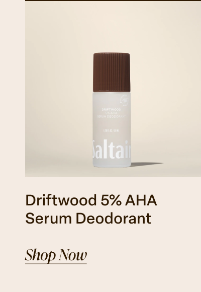 Driftwood 5% AHA Serum Deodorant