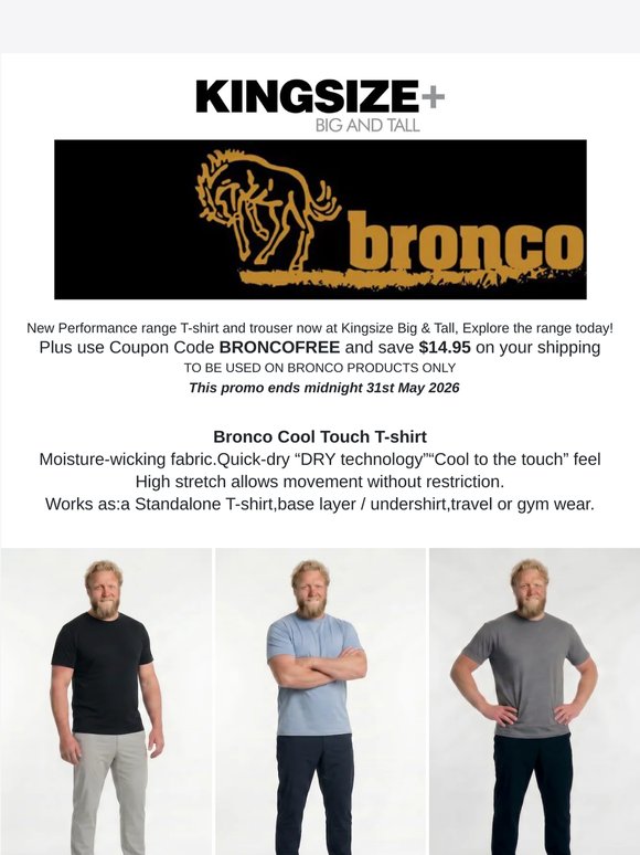 New Bronco big men's STRETCH arrivals
