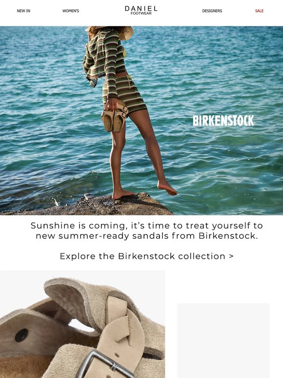 The Birkenstock Edit - The Sunshine Is Nearly Here
