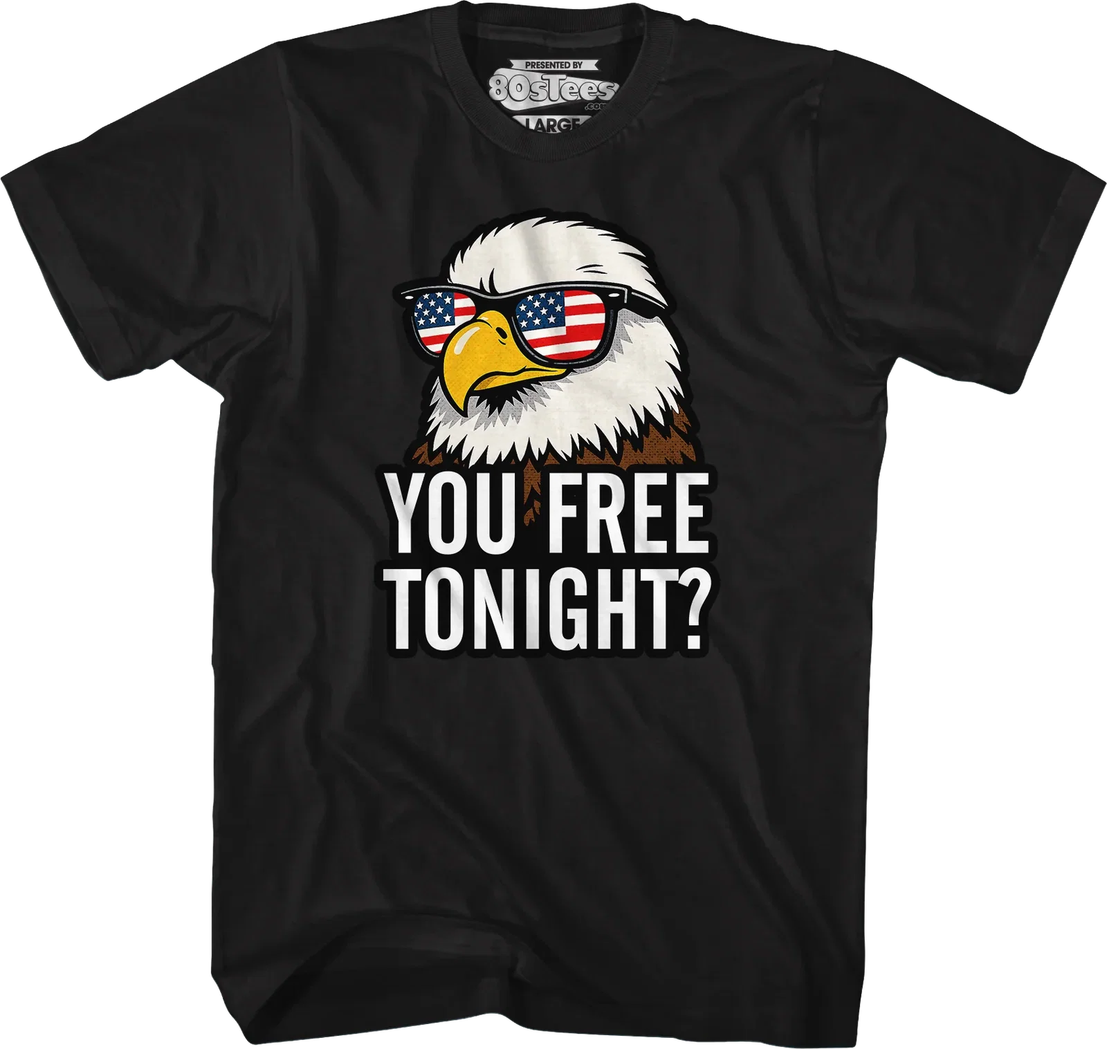 You Free Tonight T-Shirt