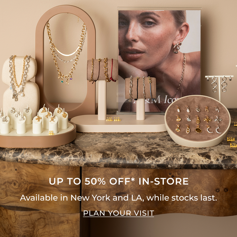 Up to 50% off* in-store