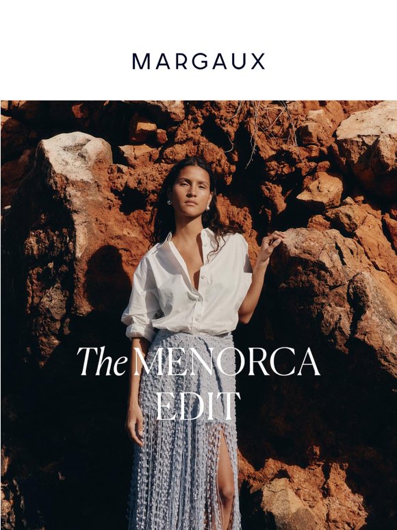 The Menorca Edit