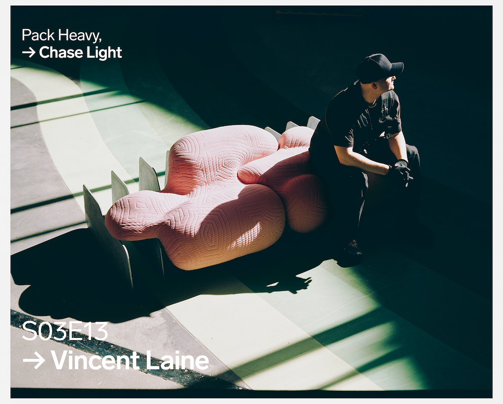 Image with text on: Pack Heavy, Chase Light.  s03e13 -> Vincent Laine