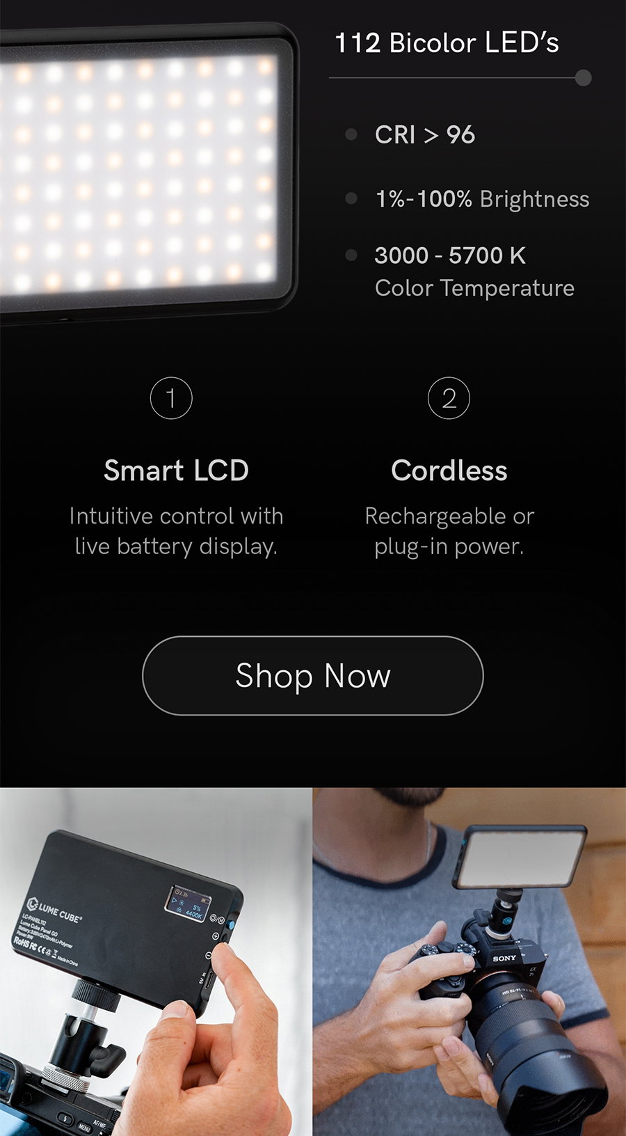Featuring 112 bicolor LED's, smart LCD, cordless design, and more.
