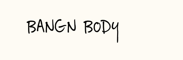Bangn Body
