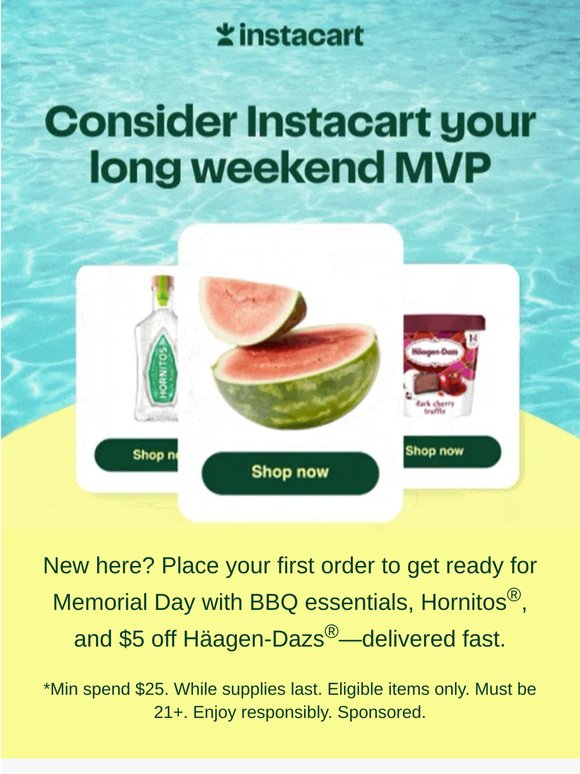 Memorial Day weekend essentials, delivered fast.