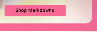 Shop Markdowns