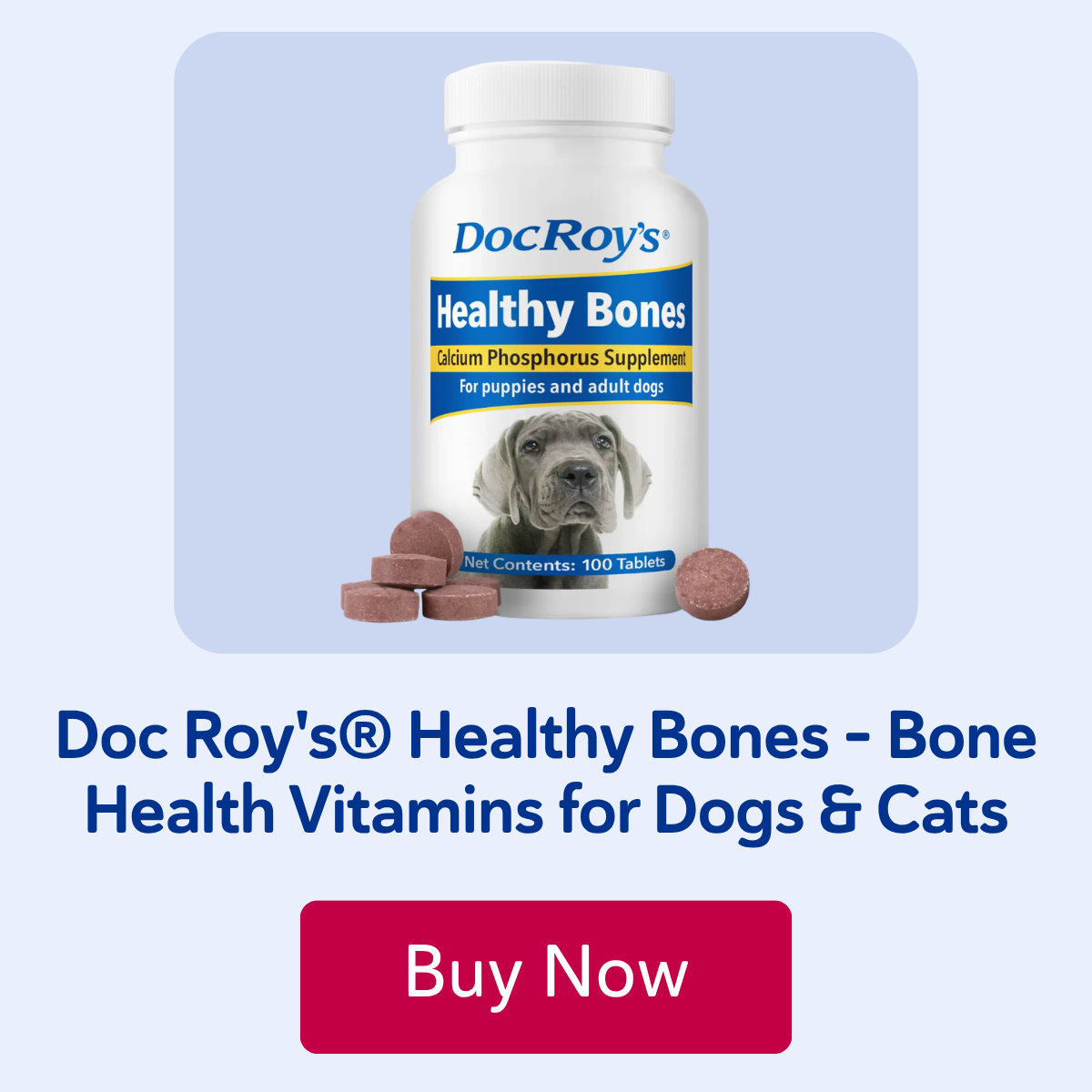 Doc Roy's® Healthy Bones - Bone Health Vitamins for Dogs & Cats