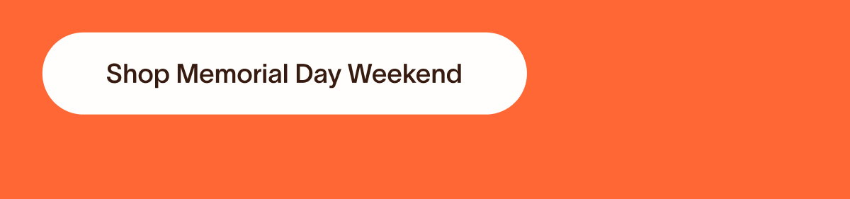 Shop Memorial Day Weekend