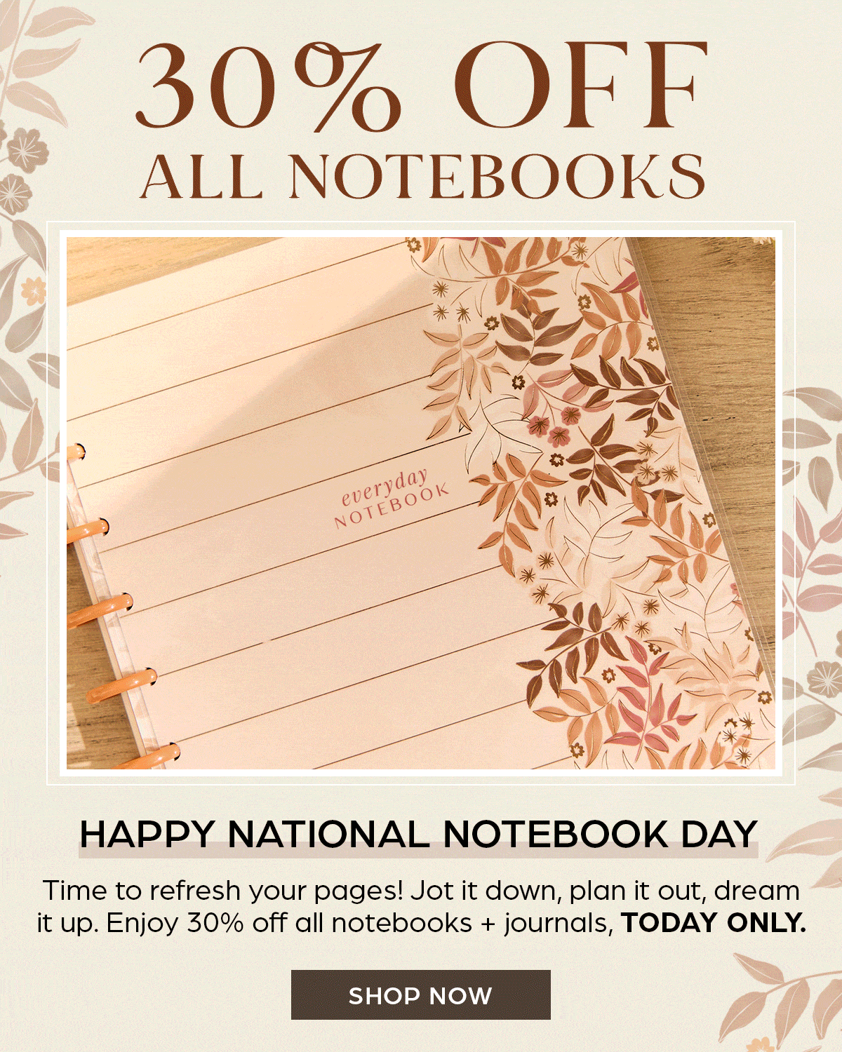 30% OFF All Notebooks and Journals
