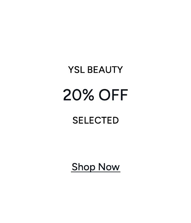 20 PERCENT OFF YSL BEAUTY