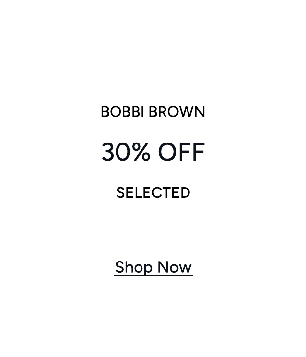 30 PERCENT OFF BOBBI BROWN
