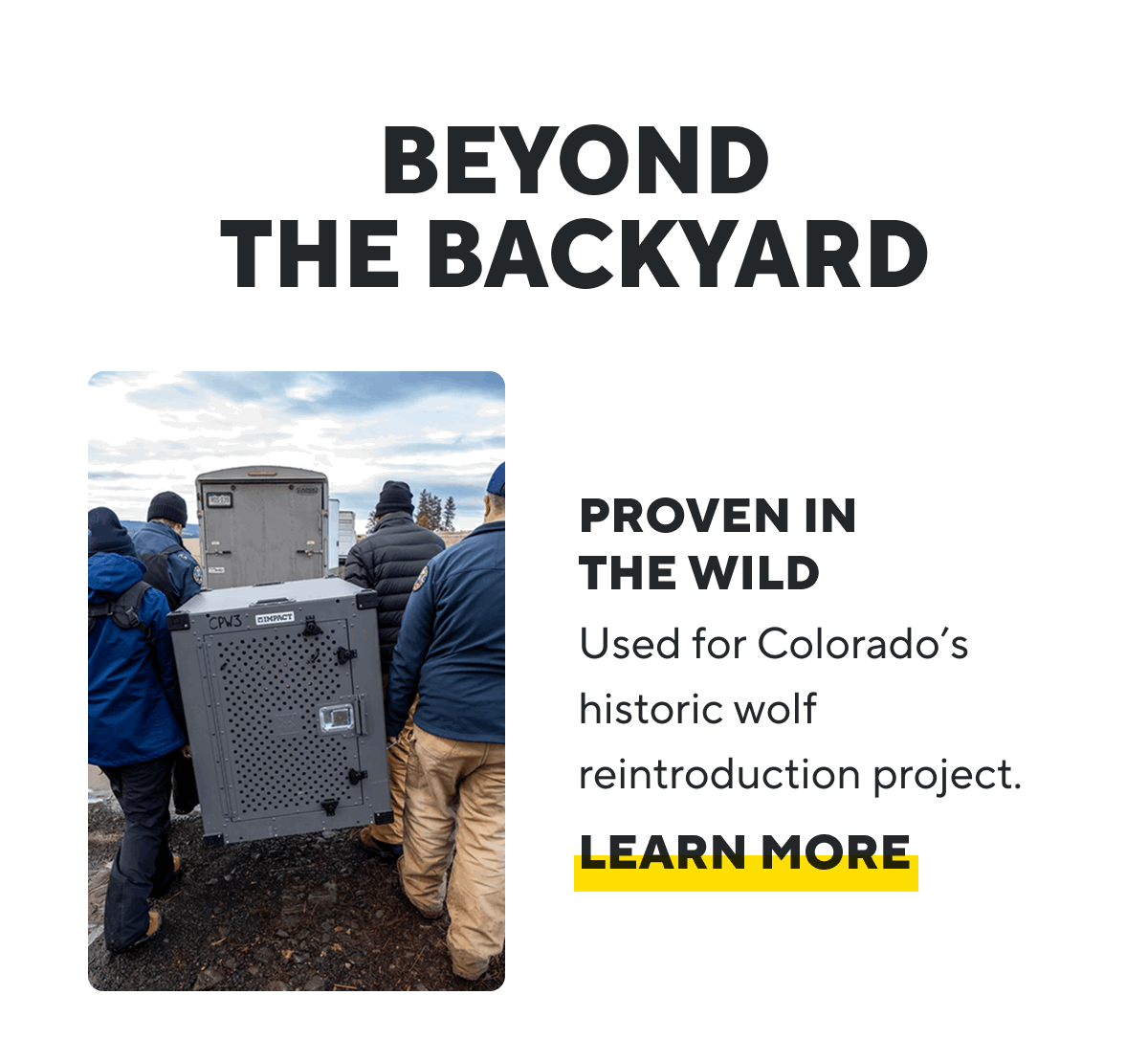 Proven in the Wild | LEARN MORE