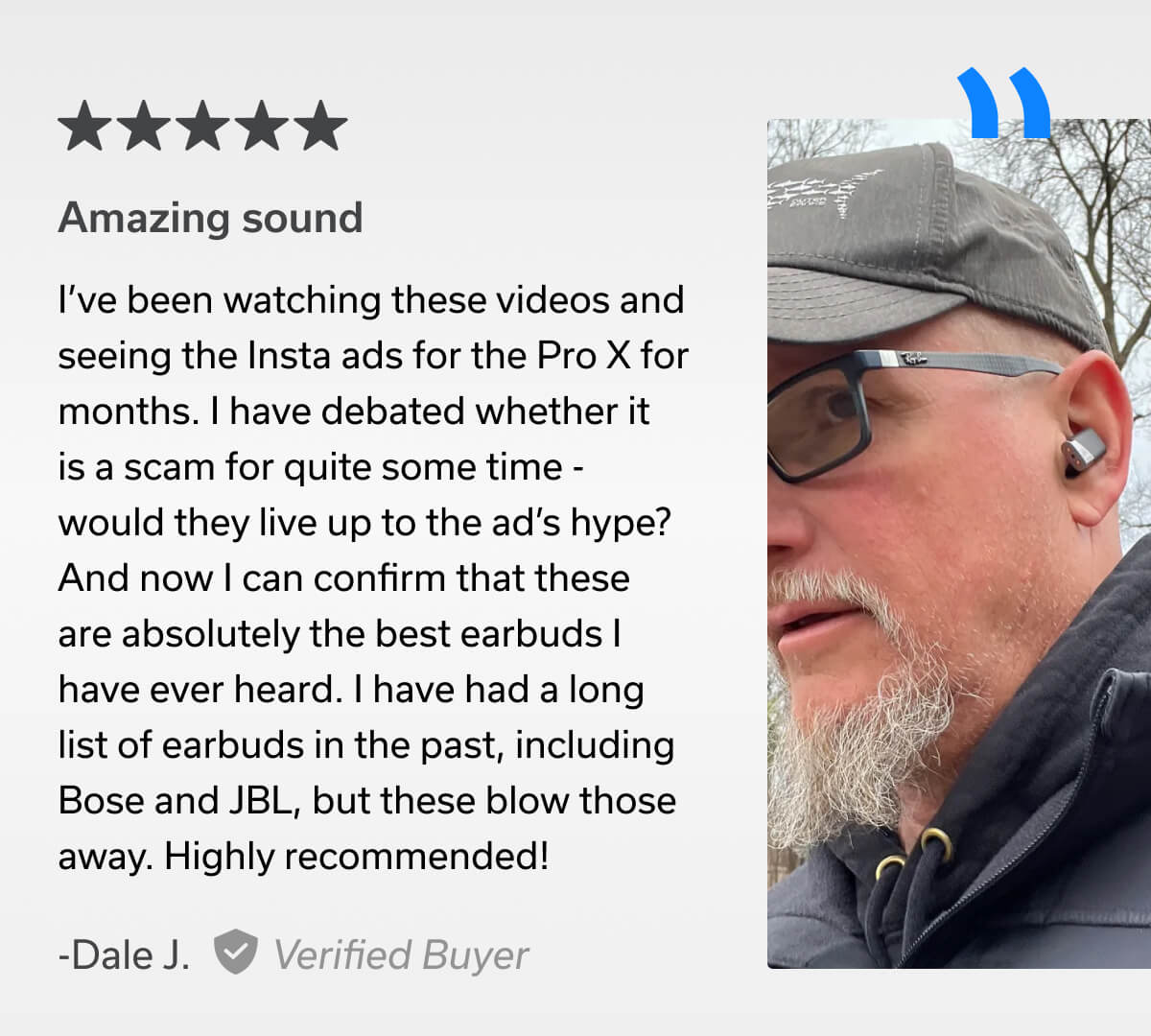 Amazing sound - Dale J. Verified Buyer
