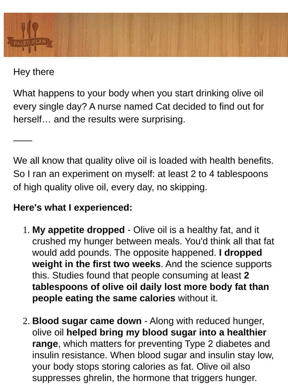 What happens when you drink olive oil every day?