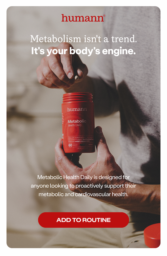  Metabolism isn't a trend. It's your body's engine. Metabolic Health Daily is designed for anyone looking to proactively support their metabolic and cardiovascular health. [Add to Routine]