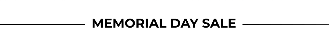 MEMORIAL DAY SALE